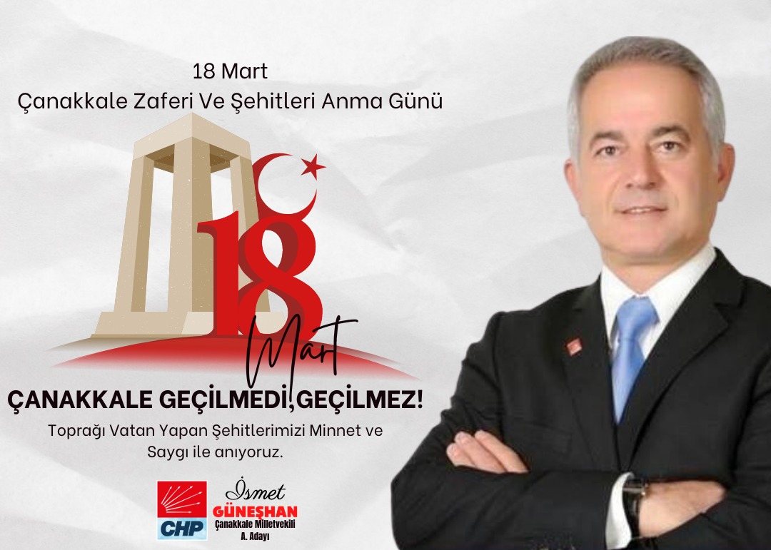İsmet Güneşhan’ın 18 Mart mesajı