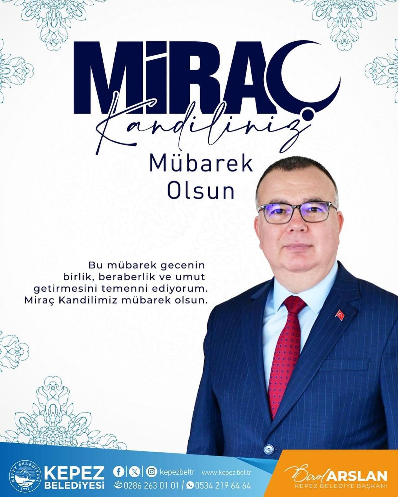 Kepez Belediye Başkanı Birol Aslan’dan Miraç Kandili Mesajı